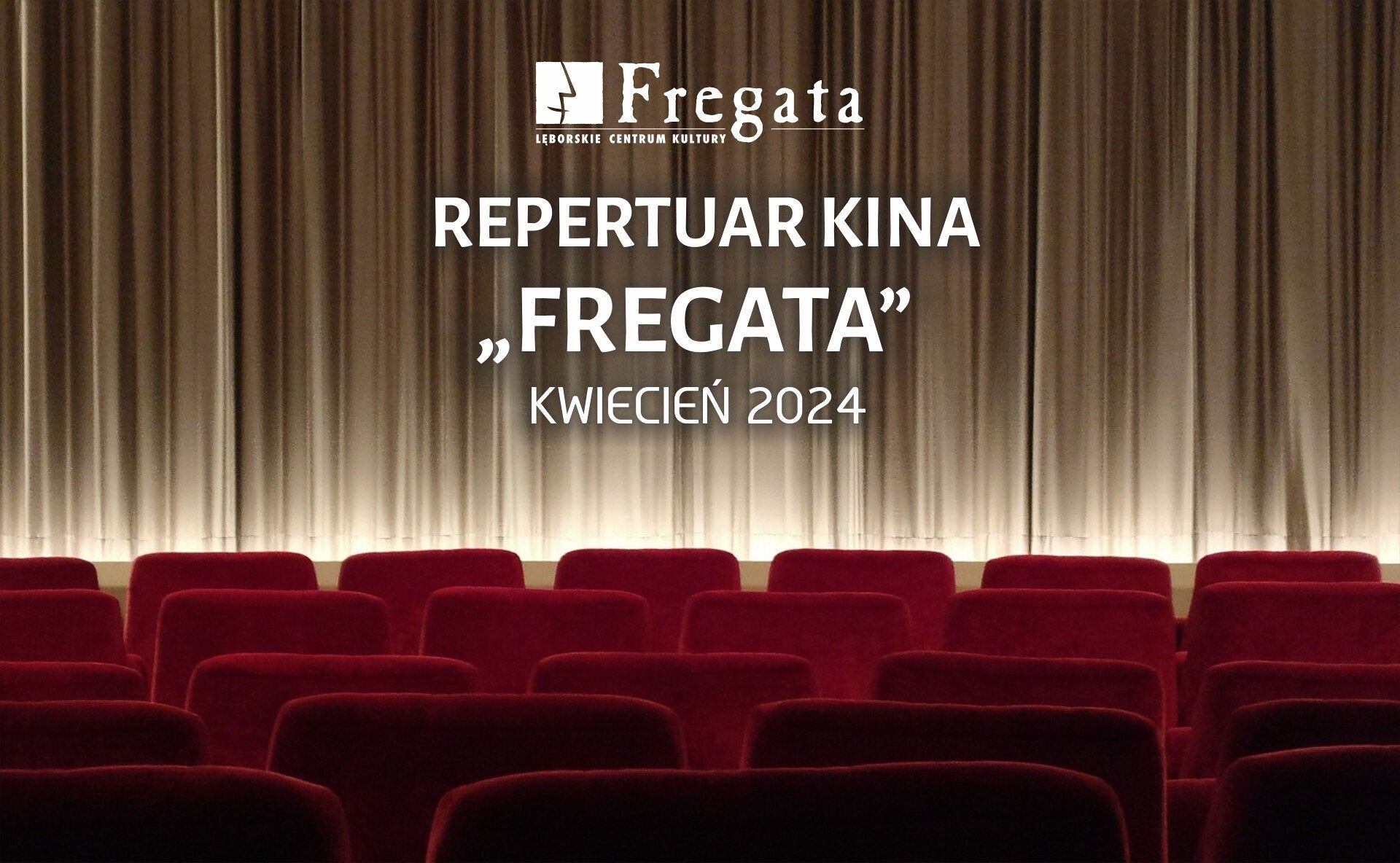 Repertuar kina "Fregata" - kwiecień 2024