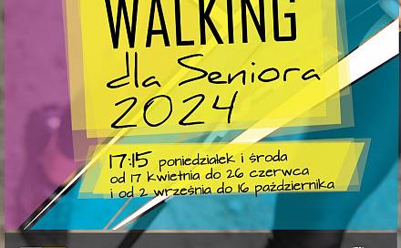 Czytaj o: Nordic Walking dla SENIORA 2024 - rusza już 17