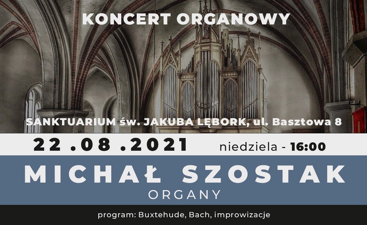 Koncert organowy dr Michała Szostaka