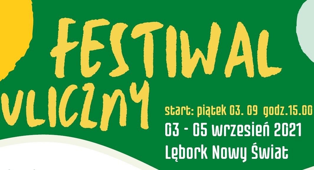 Zapraszamy na Festiwal Uliczny