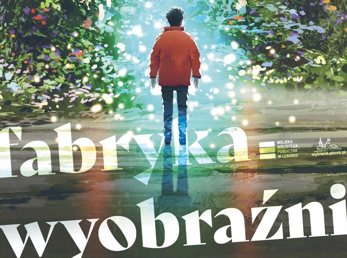 Fabryka Wyobraźni - warsztaty dla młodych