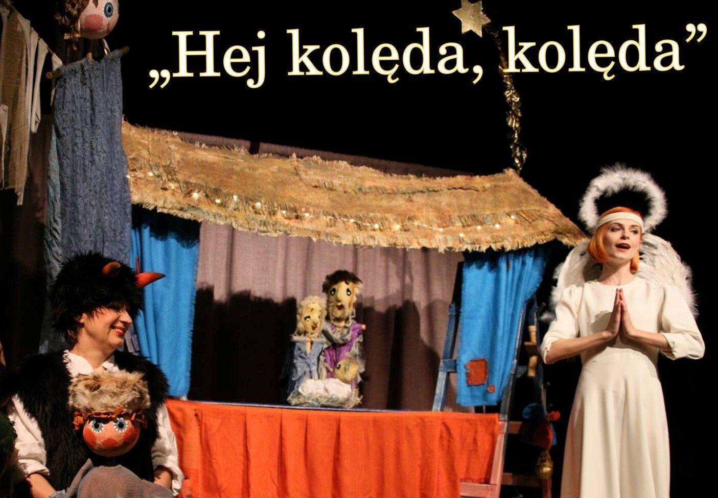 „Hej kolęda, kolęda” - spektakl teatralny we