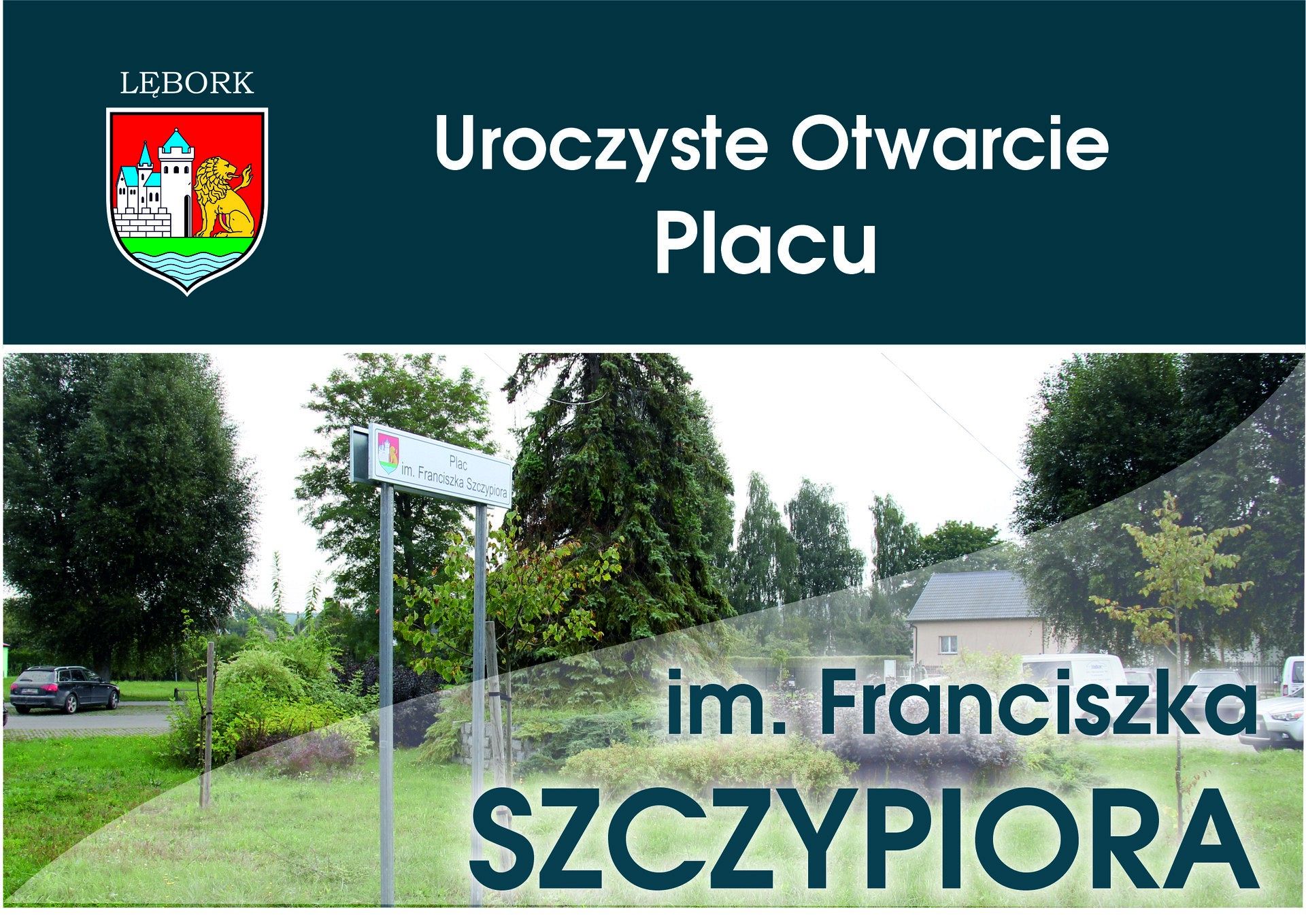 Plac im. Franciszka Szczypiora - uroczyste