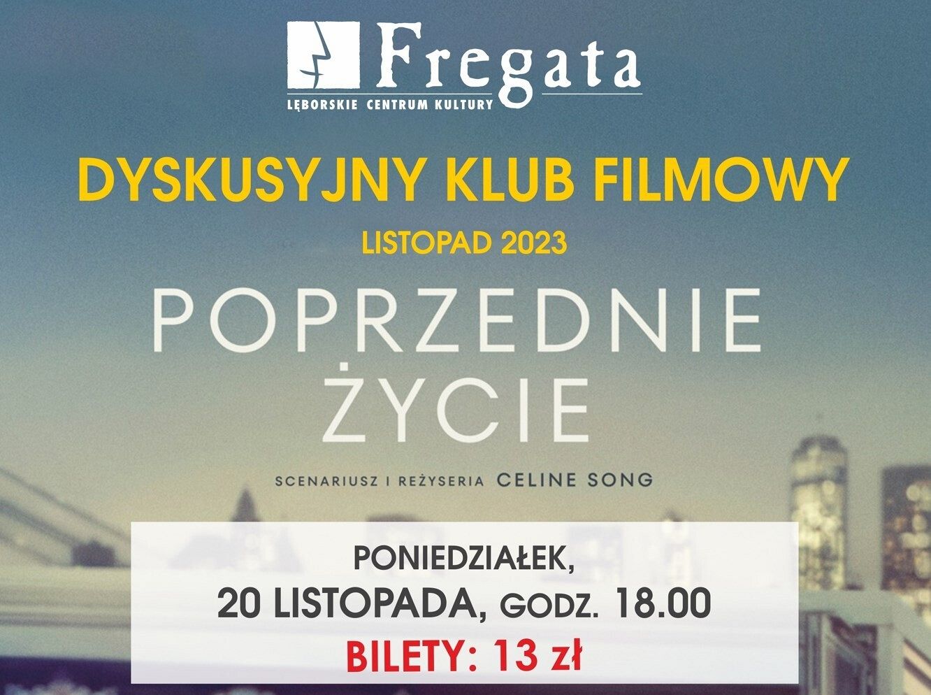 “Poprzednie życie” w listopadzie w Dyskusyjnym