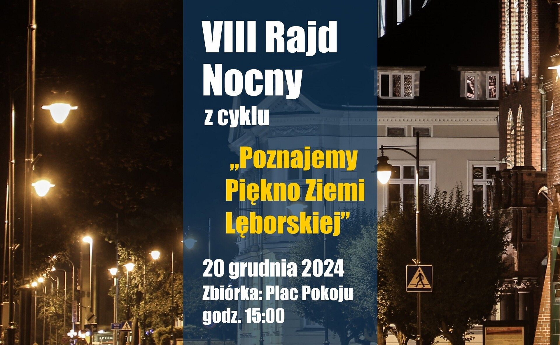 Po Lęborku wieczorową porą