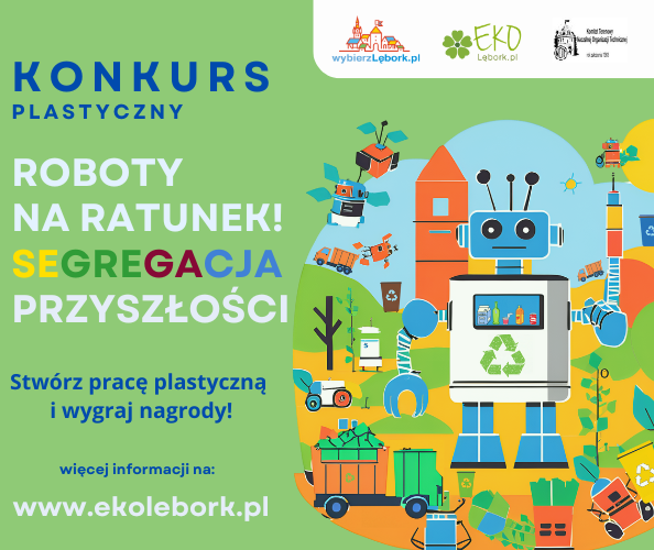 KONKURS PLASTYCZNY "Roboty na ratunek!
