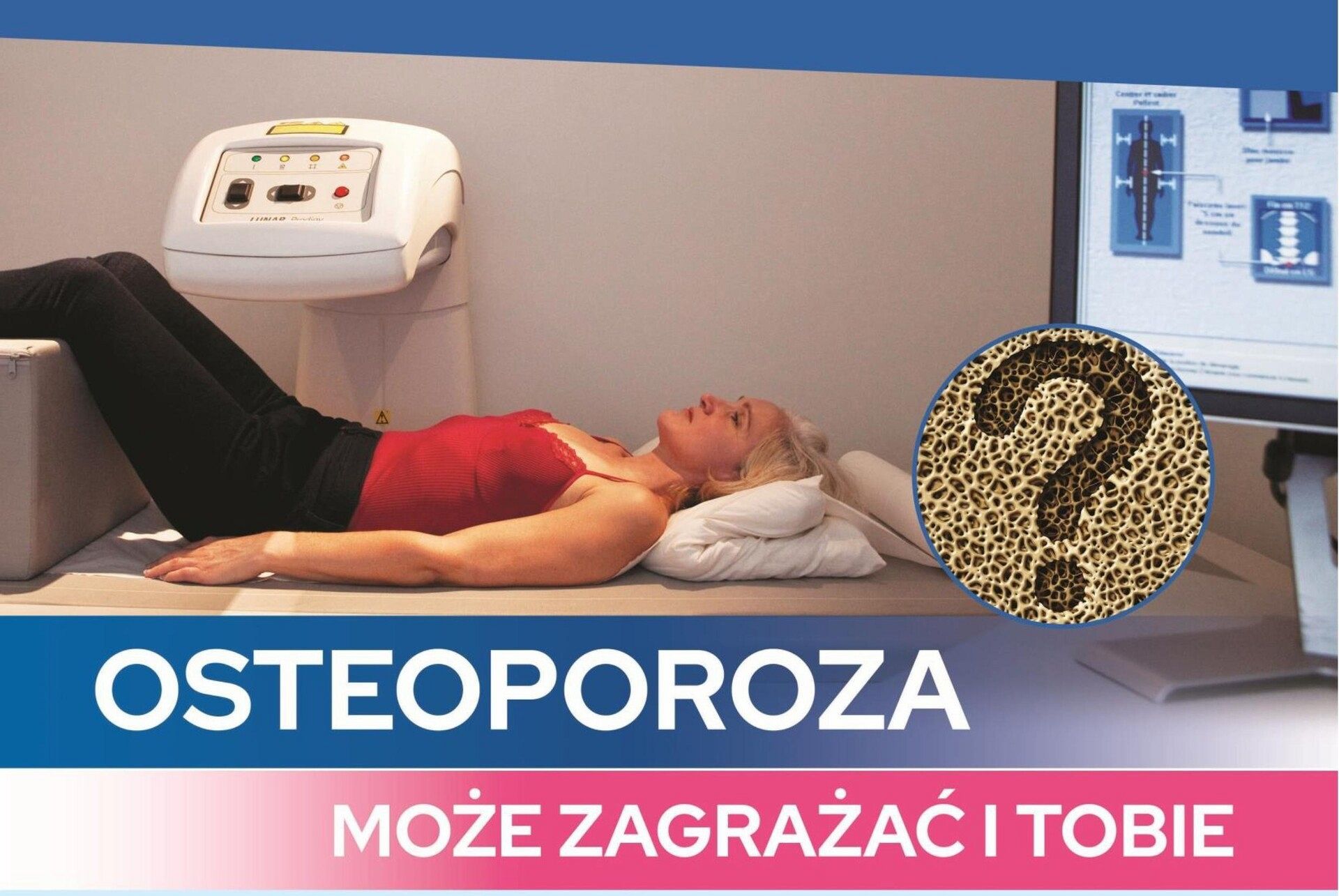 Zbadaj się bezpłatnie na osteoporozę