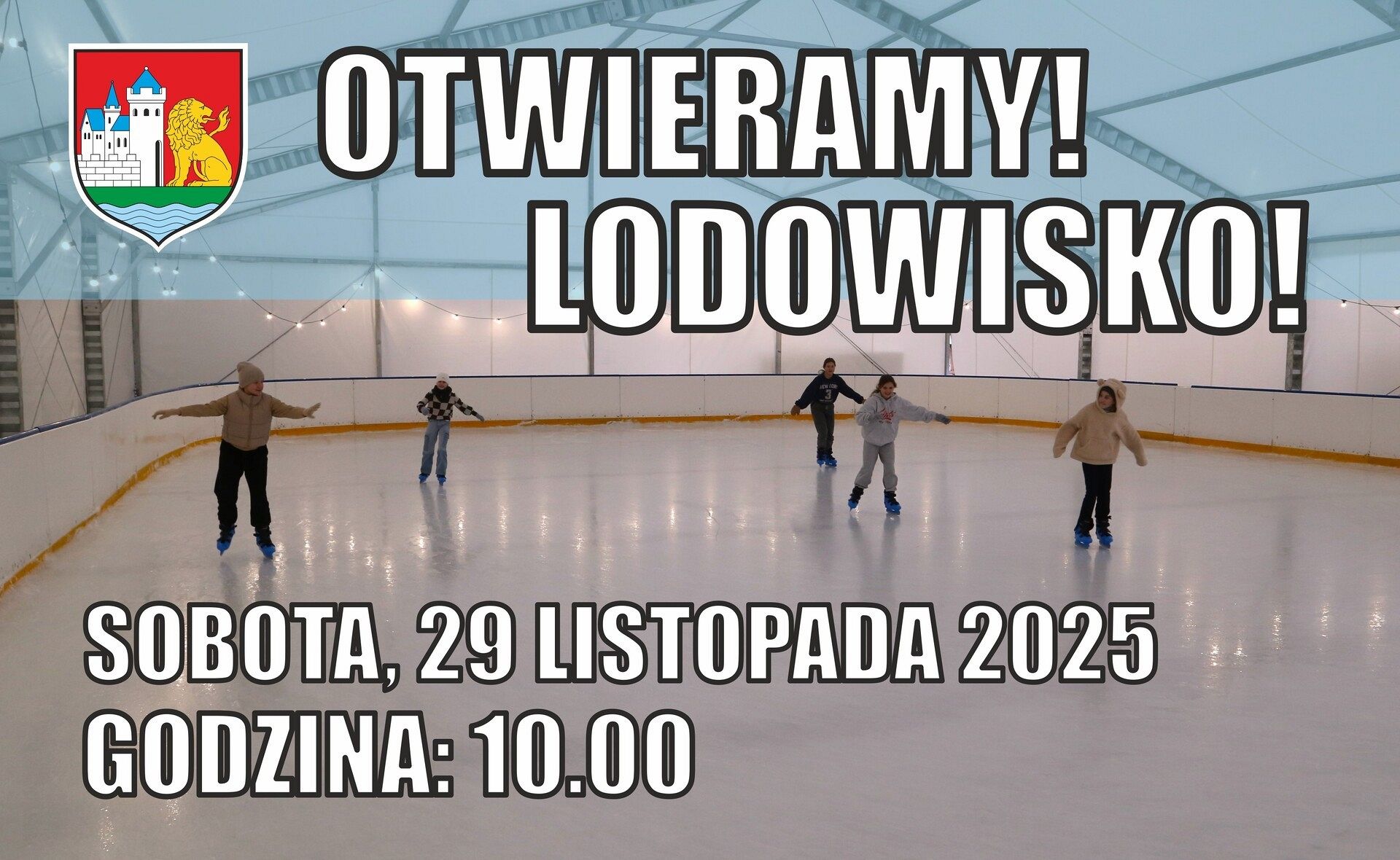 Zimowa zabawa rusza! Otwieramy lodowisko!