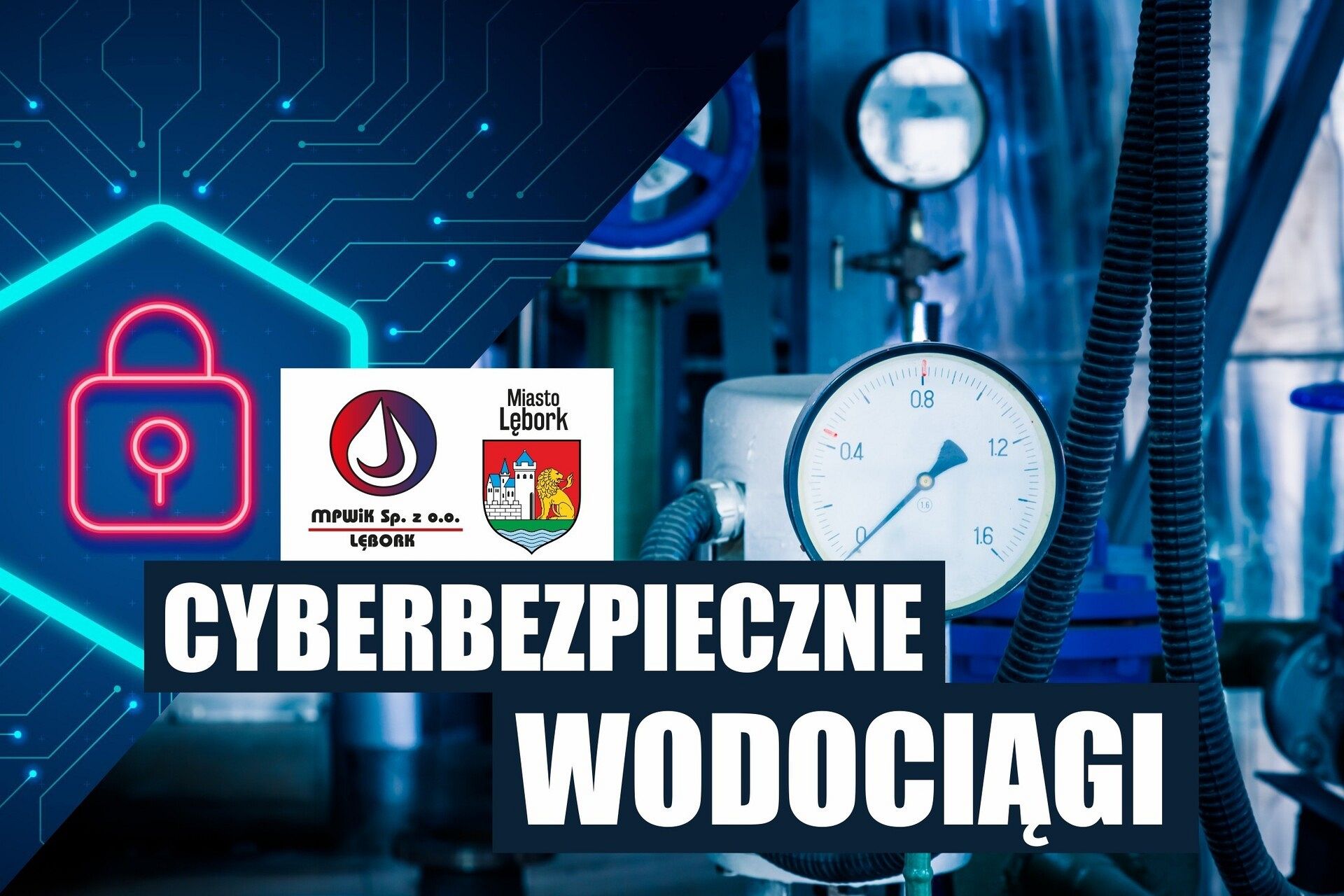 CyberTarcza dla lęborskich wodociągów - MPWiK z