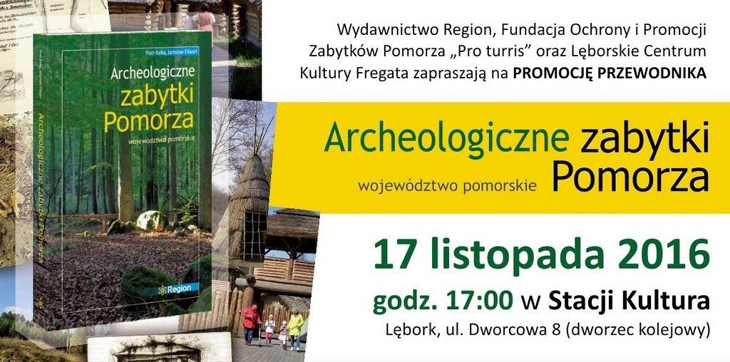 Promocja książki „Archeologiczne zabytki Pomorza.