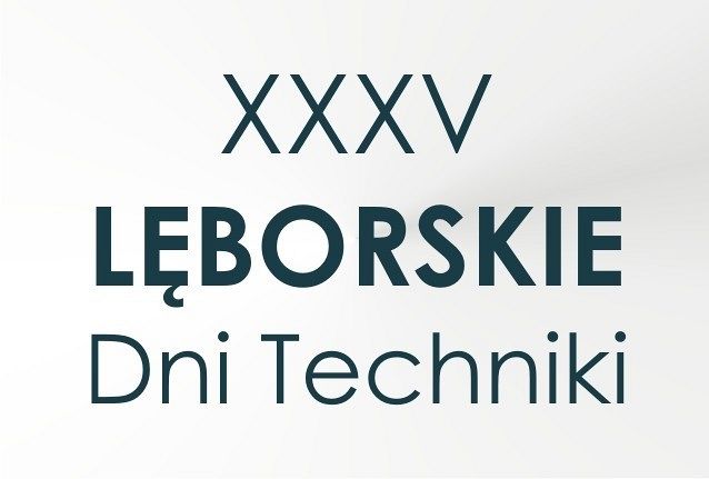 XXXV Lęborskie Dni Techniki