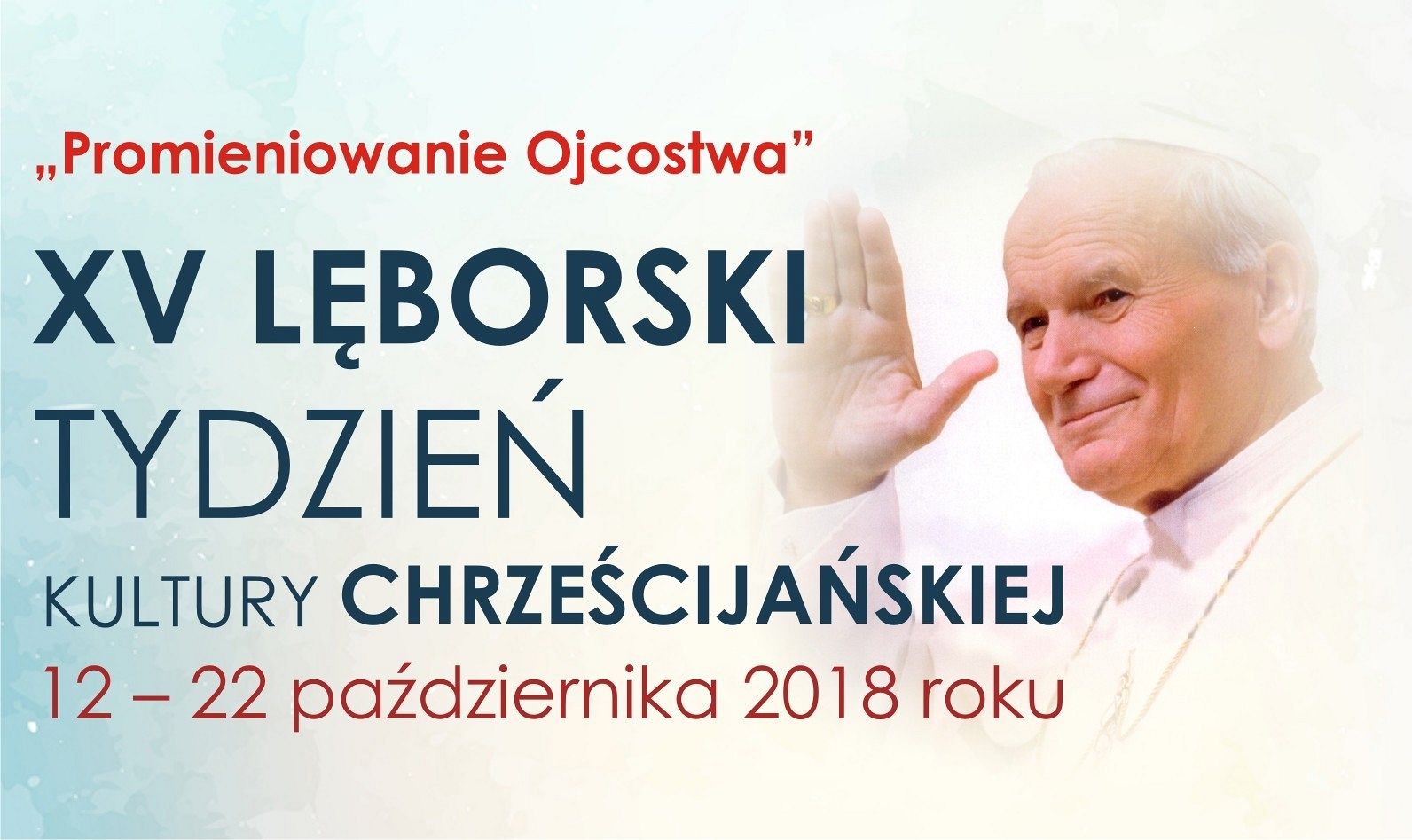 XV Lęborski Tydzień Kultury Chrześcijańskiej (12 -