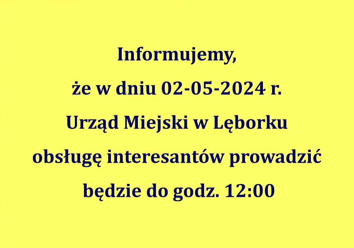 2 maja br. urząd czynny do godz. 12.00 54279