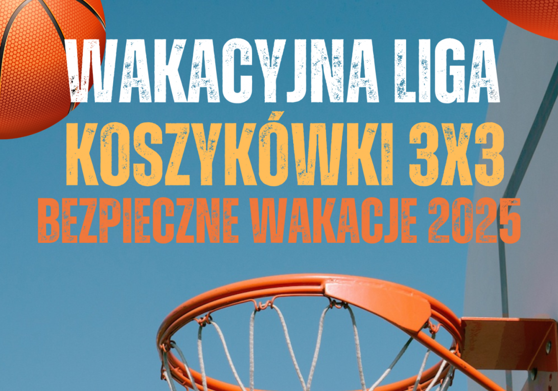 Wakacyjna Liga Koszykówki 3x3 65958