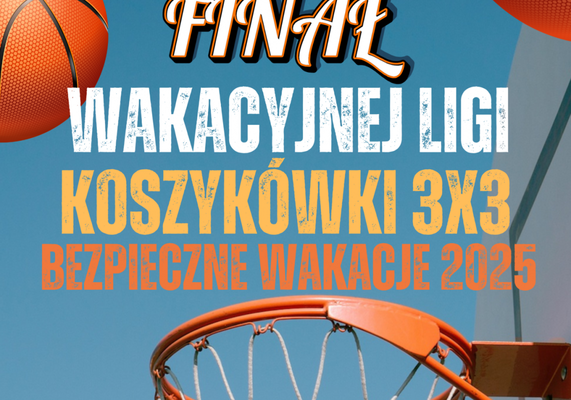 Finał Wakacyjnej Ligi Koszykówki 3x3 66582