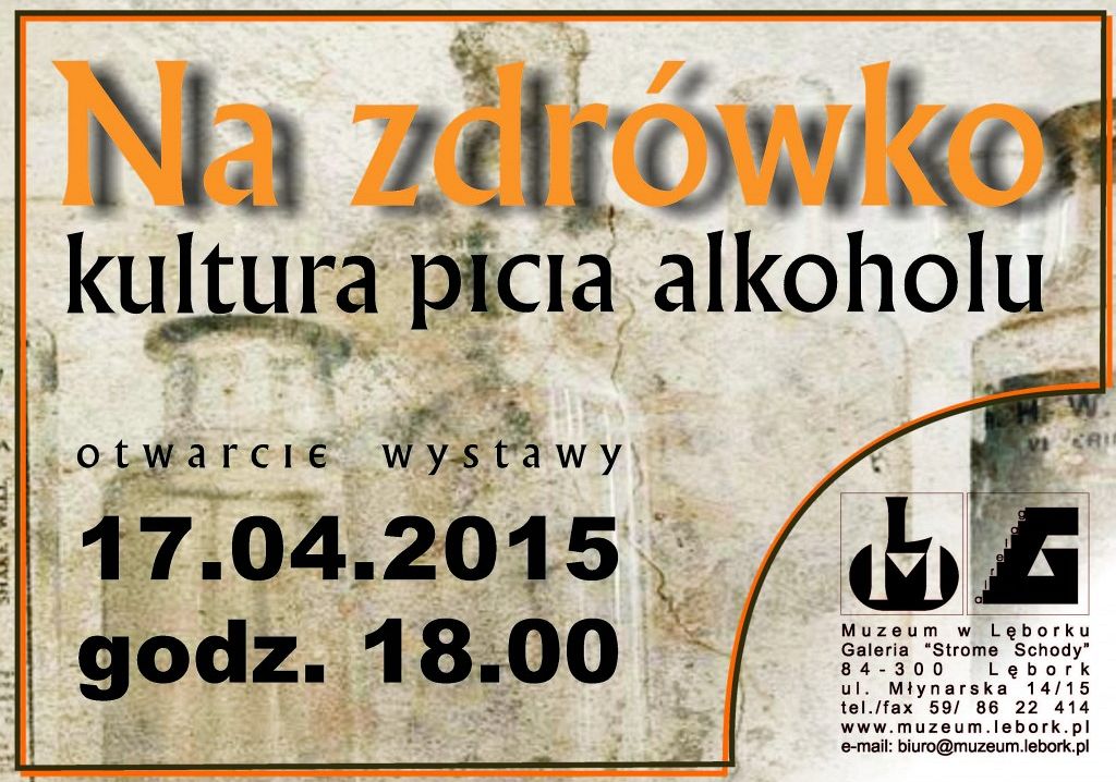 Wystawa „Na zdrówko – kultura picia alkoholu” 11144