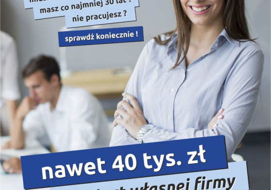 „Akademia Przedsiębiorczości”. Nawet 40 tys. zł na 17610