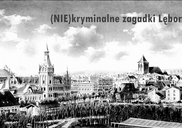 (NIE)kryminalne zagadki Lęborka 25498