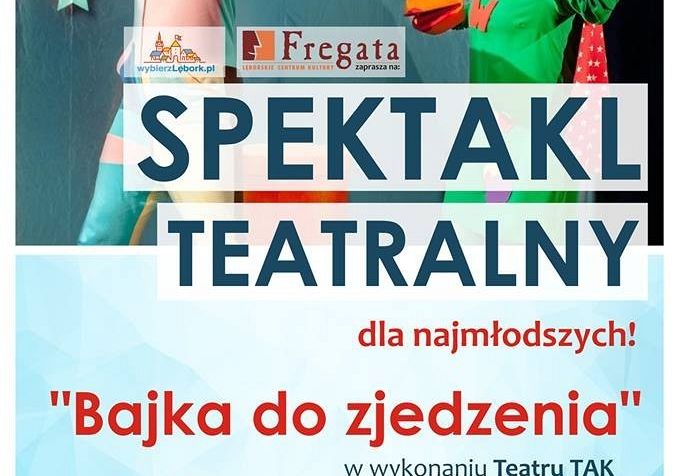 Lęborskie Dni Jakubowe - Spektakl teatralny „Bajka 25651