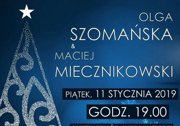 Olga Szomańska i Maciej Miecznikowski zaśpiewają 28042