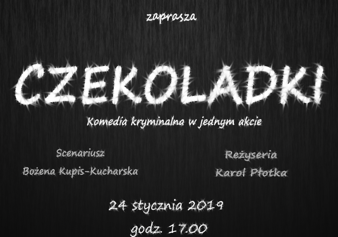 Spektakl pt. "Czekoladki" 28650