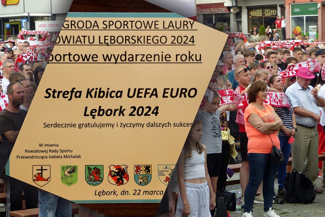 Lębork wyróżniony za Strefę Kibica UEFA EURO 2024! 61904