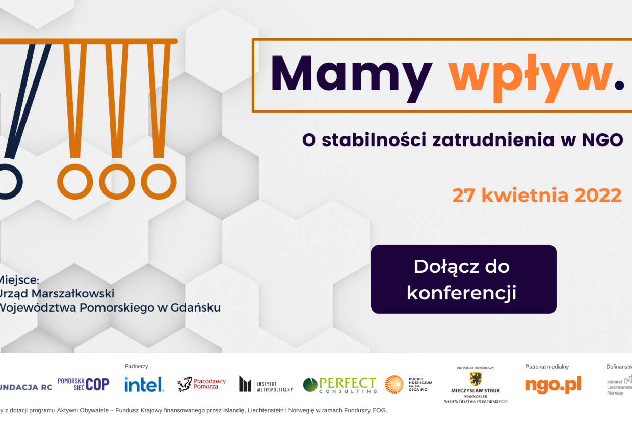Zapisz się na konferencję ”Mamy wpływ. O stabilności zatrudnienia w NGO”
