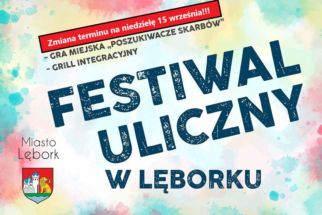 Zmiana programu Festiwalu Ulicznego. Program z piątku przesunięto na niedzielę