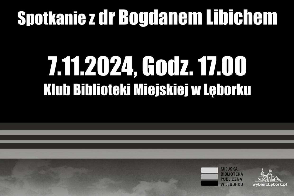 Lębork w przestworzach - spotkanie z dr Bogdanem Libichem