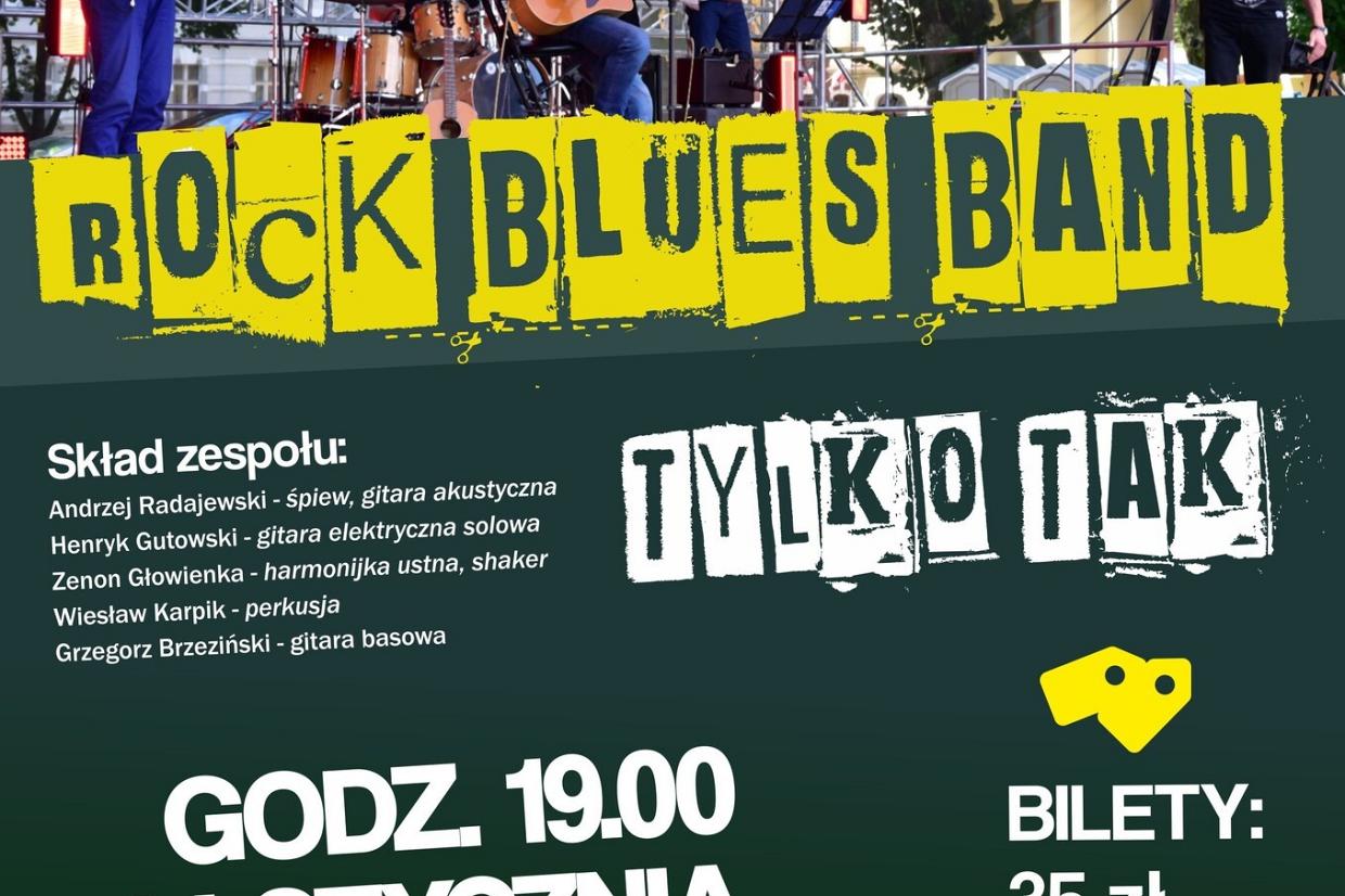 Koncert Rock Blues Band TYLKO TAK w Stacji Kultura