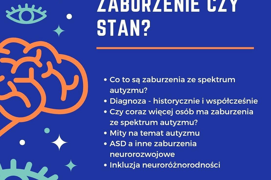 „Spektrum autyzmu. Zaburzenie czy stan?” - wykład