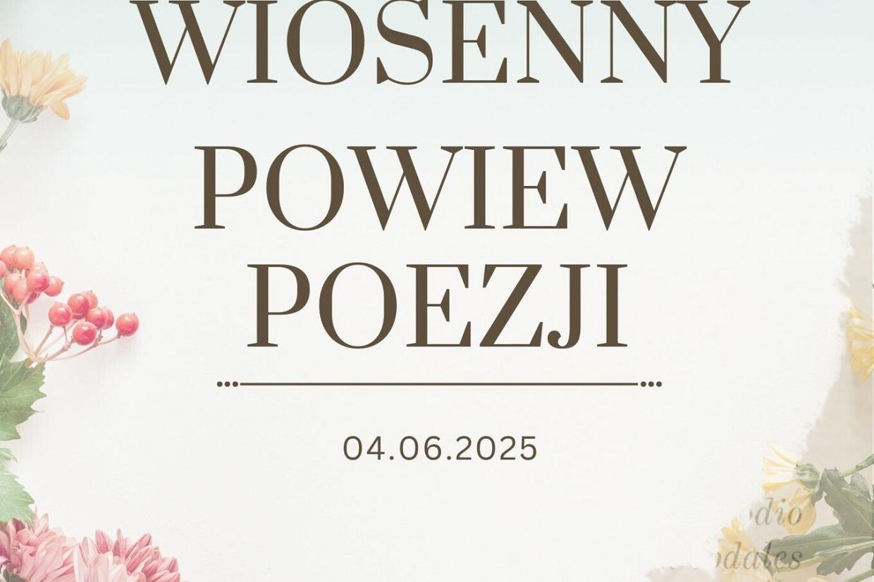 X Konkurs Recytatorski „Wiosenny Powiew Poezji” im. Gustawa Holoubka