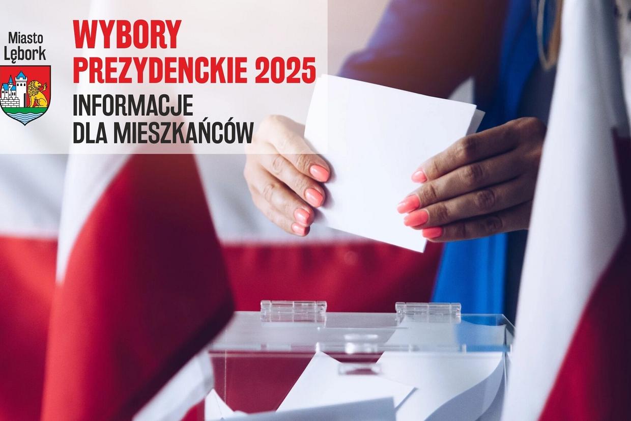 Wybory prezydenckie 2025 – informacje dla mieszkańców