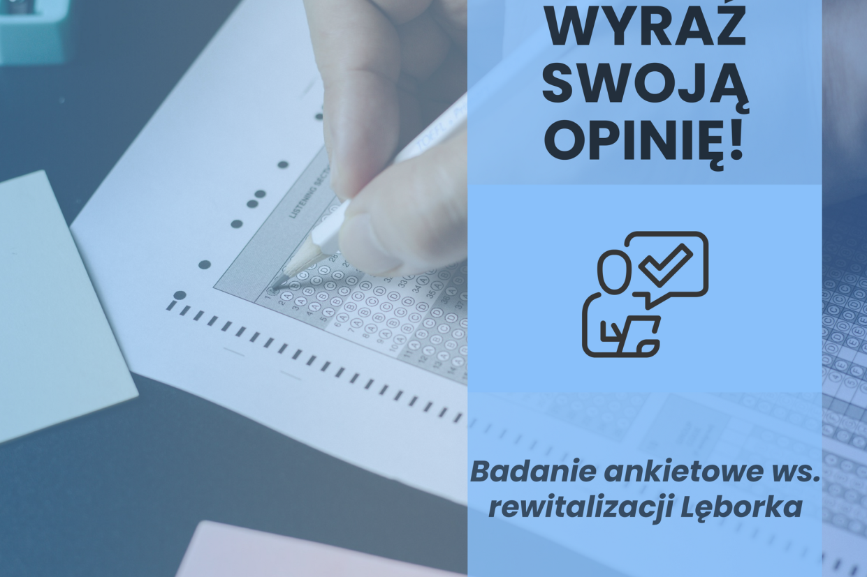 Rewitalizacja Lęborka – Twój głos ma znaczenie!