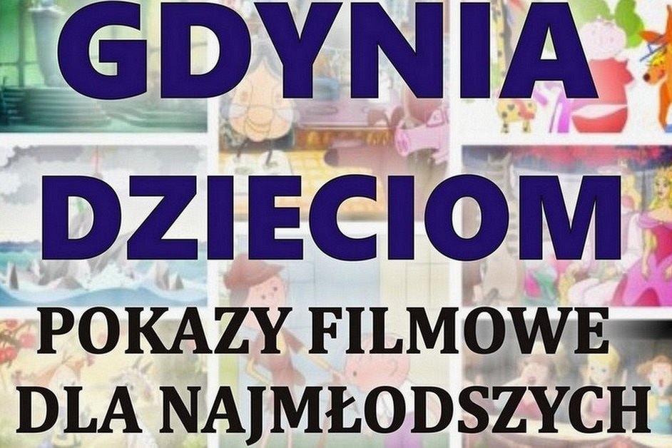 Gdynia dzieciom - pokazy filmowe dla najmłodszych