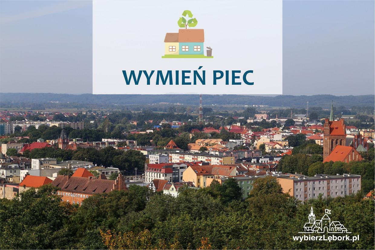 Ostatni rok uzyskania dotacji dotyczącej modernizacji źródeł energii cieplnej na terenie Gminy Miasto Lębork na dotychczasowych zasadach