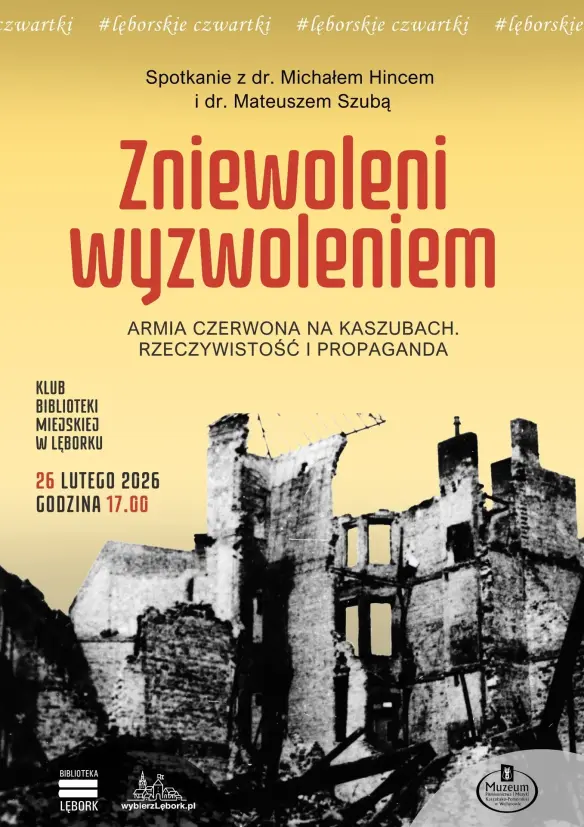 Lęborskie Czwartki – tym razem Kaszuby po wkroczeniu Armii Czerwonej