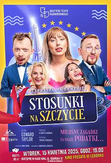 "Stosunki na szczycie" - spektakl teatralny we "Fregacie"