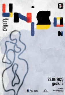 “Unison” - Teatr Tańca Jeszcze 5 Minut