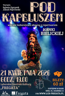 "Pod kapeluszem" - wieczór z repertuarem Hanki Bielickiej