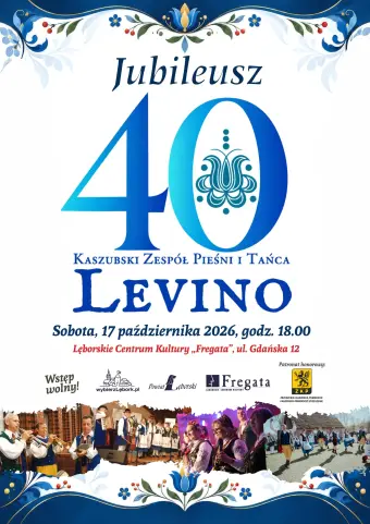 Jubileusz 40-lecia Kaszubskiego Zespołu Pieśni i Tańca "Levino"