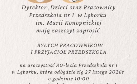 Czytaj o: Zaproszenie na jubileusz 80-lecia Przedszkola nr 1
