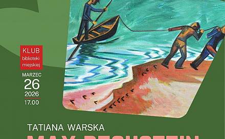 Czytaj o: Lęborskie Czwartki – Max Pechstein bohaterem