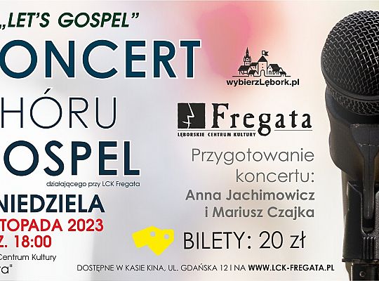 "LET'S GOSPEL” - koncert w  Kinie „Fregata” 52104