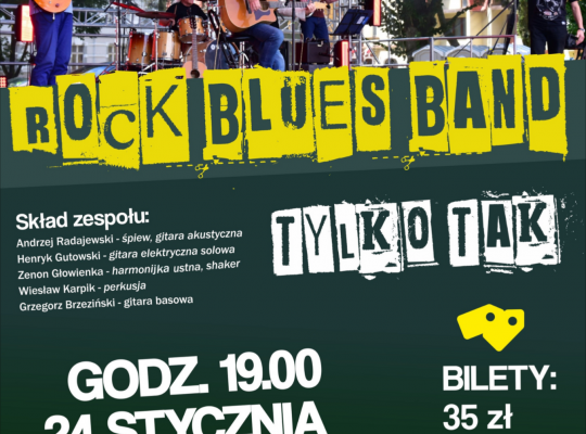 Koncert Rock Blues Band TYLKO TAK w Stacji Kultura 60199