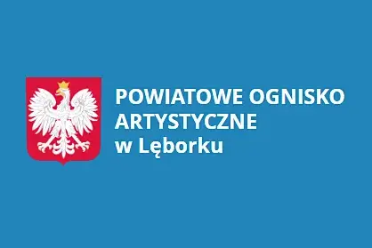 Powiatowe Ognisko Artystyczne w Lęborku
