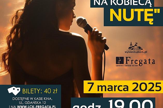 Muzyczny Dzień Kobiet w Kinie „Fregata”