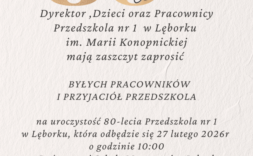 Czytaj o: Zaproszenie na jubileusz 80-lecia Przedszkola nr 1