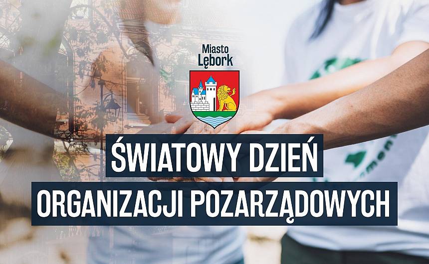 Czytaj o: Światowy Dzień Organizacji Pozarządowych