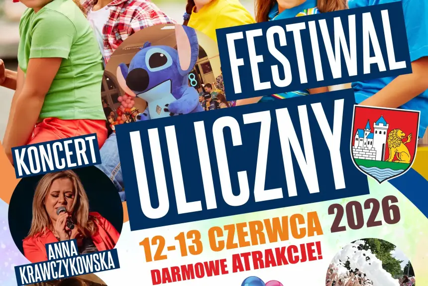Festiwal Uliczny 2026 – dwa dni pełne atrakcji dla całych rodzin